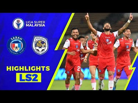 Sabah FC 3-1 PJ City FC | Liga Super 2022 Highlights