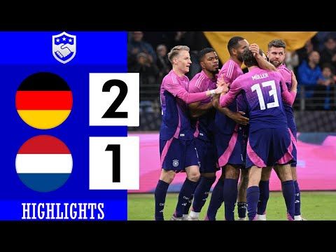Germany vs Netherlands 2-1 Highlights Goals | International Friendly 2024