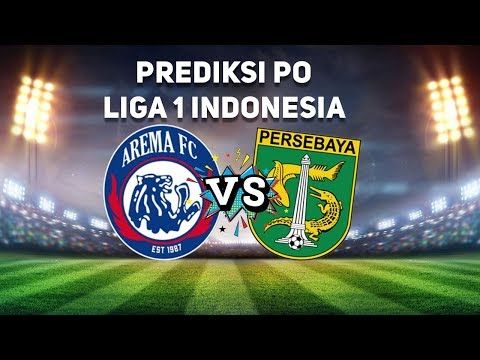 PREDIKSI AREMA FC 🆚 PERSEBAYA SURABAYA 🔥 (PO 🐹)  LIGA 1 2019
