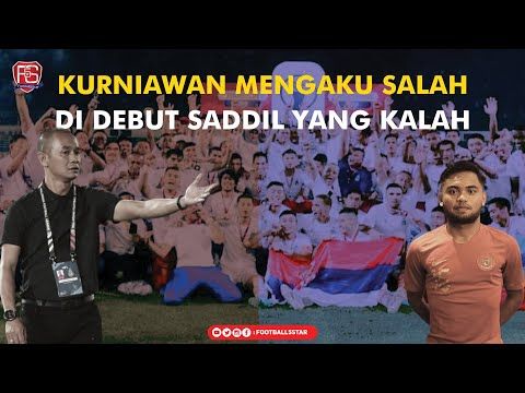DEBUT SADDIL RAMDANI ! SABAH FC KALAH, KURNIAWAN MENGAKU SALAH
