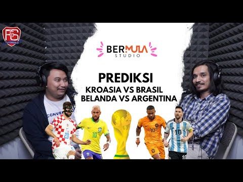 Prediksi Kroasia vs Brasil & Belanda vs Argentina