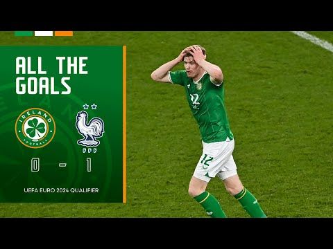 ALL THE GOALS | Ireland 0-1 France | Highlights