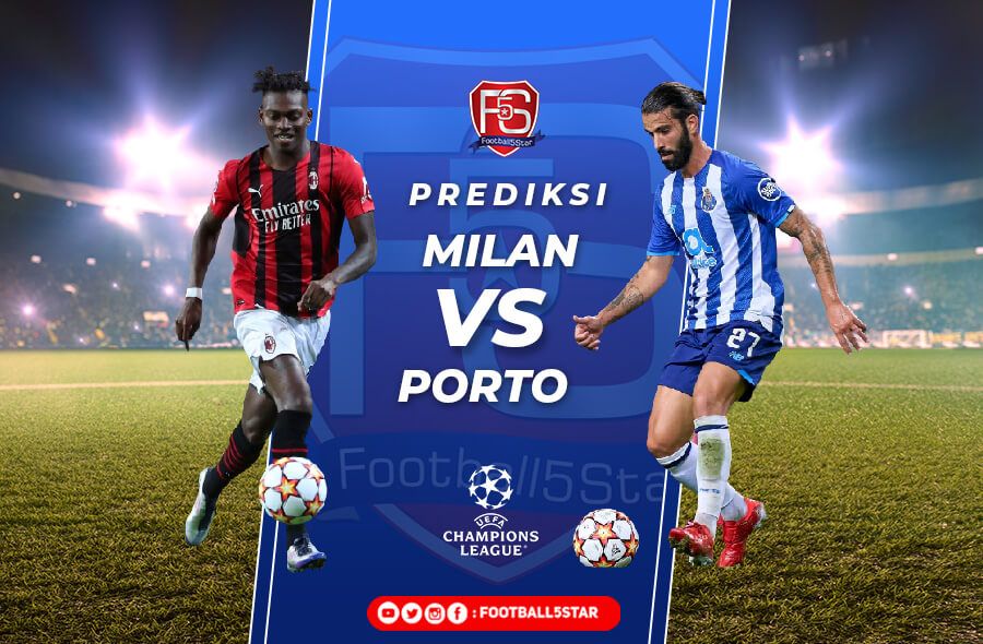 Prediksi AC Milan vs FC Porto