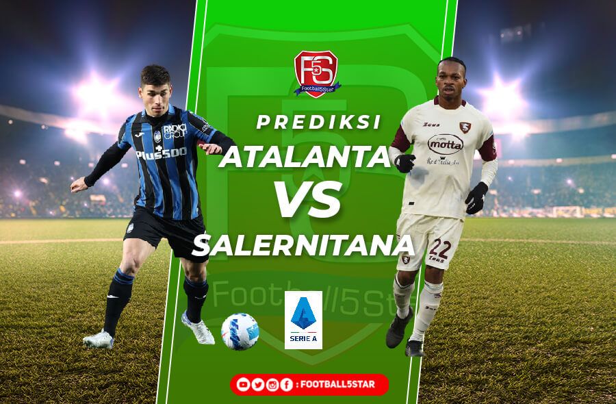 Prediksi Atalanta vs Salernitana