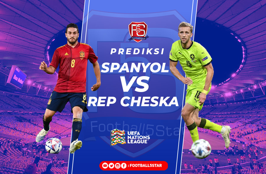 Spanyol vs Republik Cheska - Prediksi Nations League 22-23 2