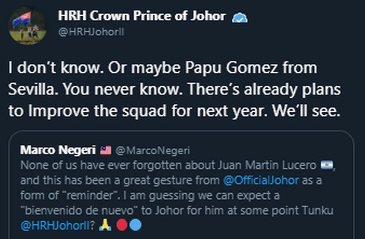 Tunku Ismail Sultan Ibrahim soal Papu Gomez- Twitter HRH Crown Prince of Johor