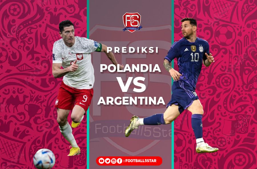 Polandia vs Argentina - Prediksi Piala Dunia 2022