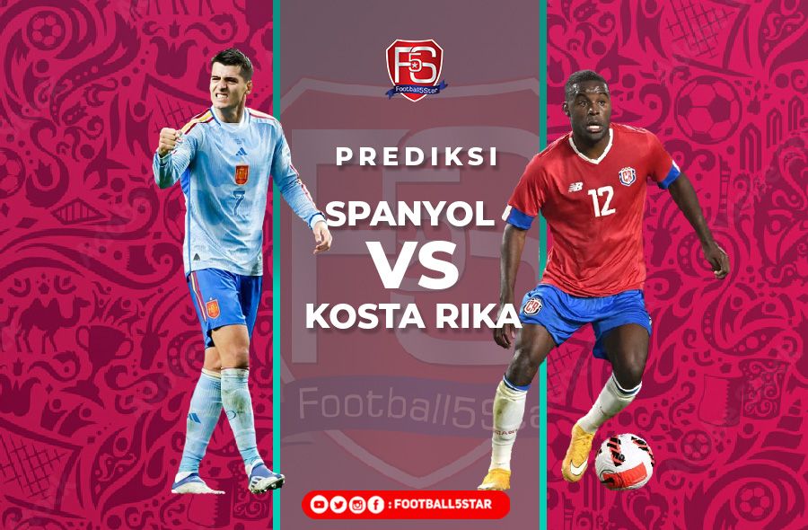 Prediksi Spanyol vs Kosta Rika