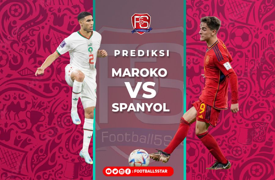 Maroko vs Spanyol - Prediksi 16 Besar Piala Dunia 2022