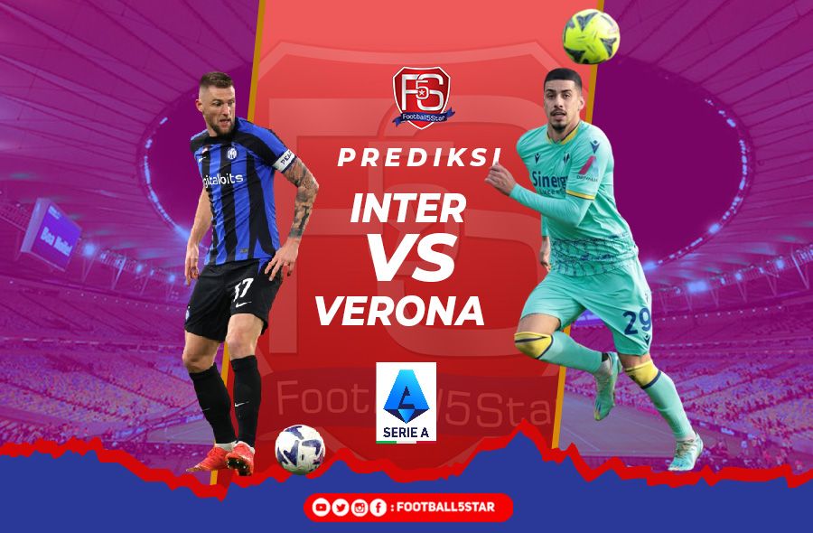 Inter vs Verona - Prediksi Liga Italia Pekan ke-18