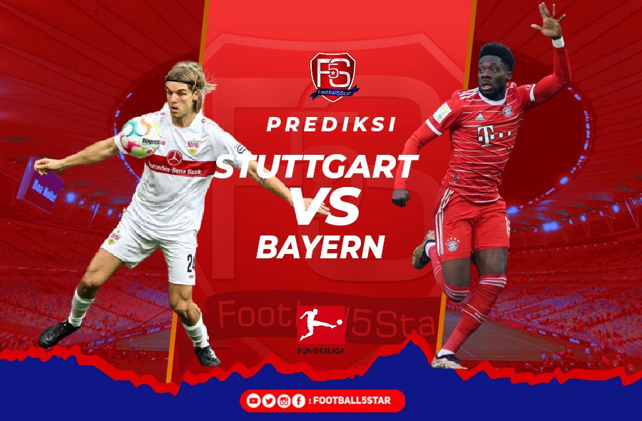 Stuttgart vs Bayern Munich - Prediksi Liga Jerman Pekan ke-23