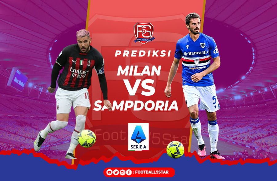 AC Milan vs Sampdoria - Prediksi Liga Italia pekan ke-36