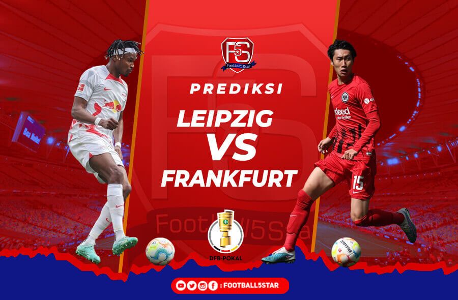 Prediksi RB Leipzig vs Eintracht Frankfurt