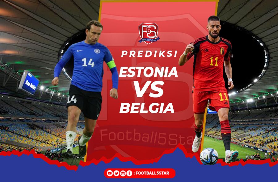 Prediksi Estonia vs Belgia (2)