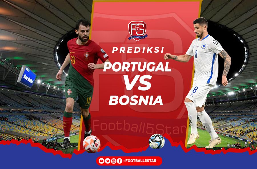 Prediksi Portugal vs Bosnia