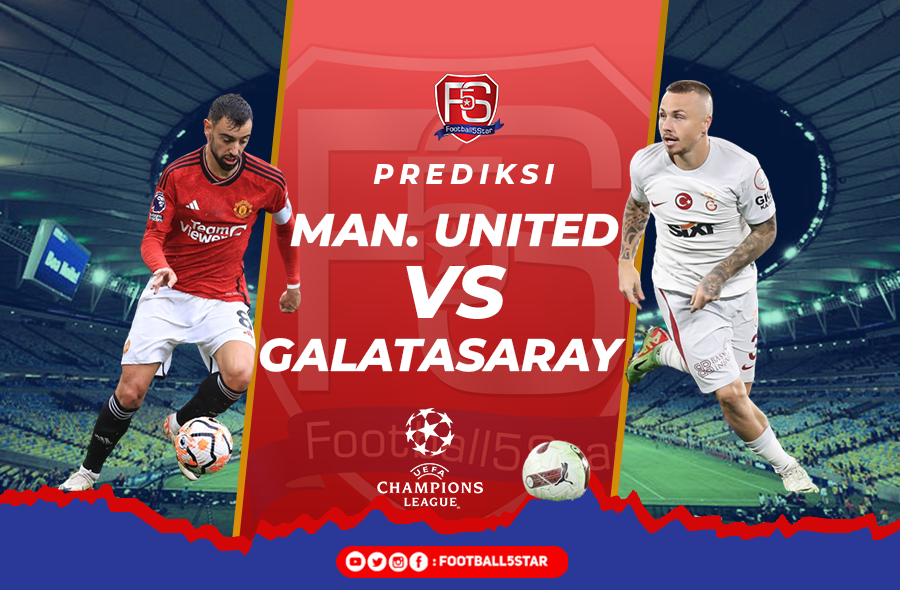 Prediksi Manchester United vs Galatasaray