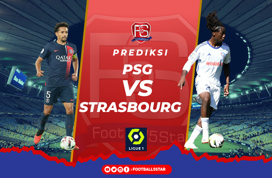 Prediksi Paris Saint-Germain vs Strasbourg