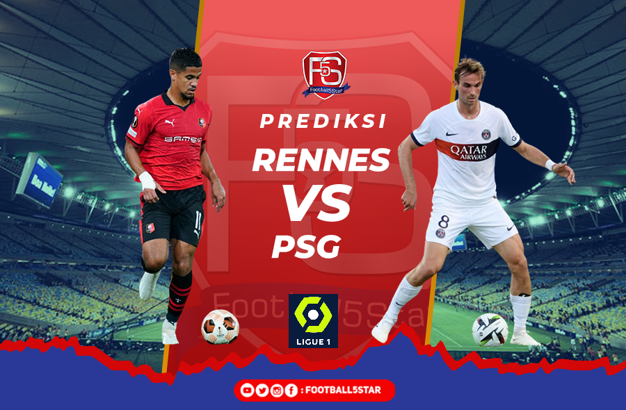 Prediksi Rennes vs Paris Saint-Germain