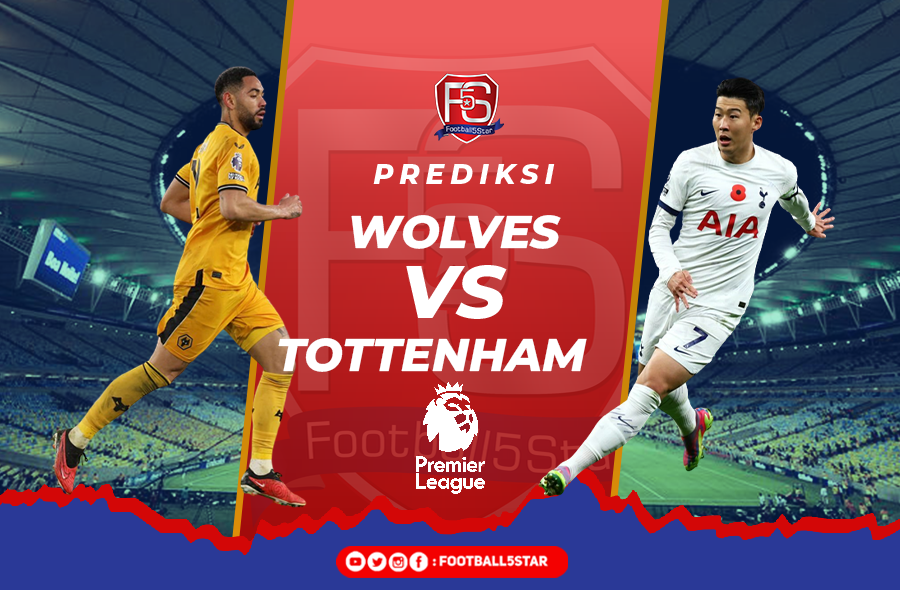 Wolves vs Tottenham - Prediksi Liga Inggris Pekan ke-12