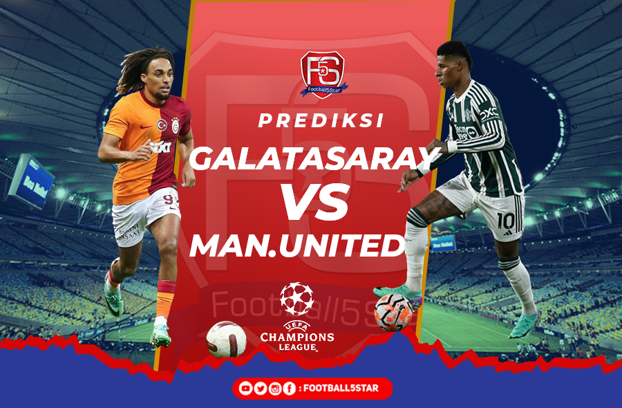 Prediksi: Galatasaray vs Manchester United