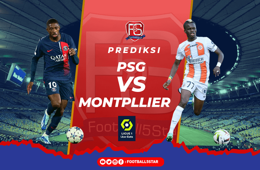 Prediksi Paris Saint-Germain vs Montpellier HSC