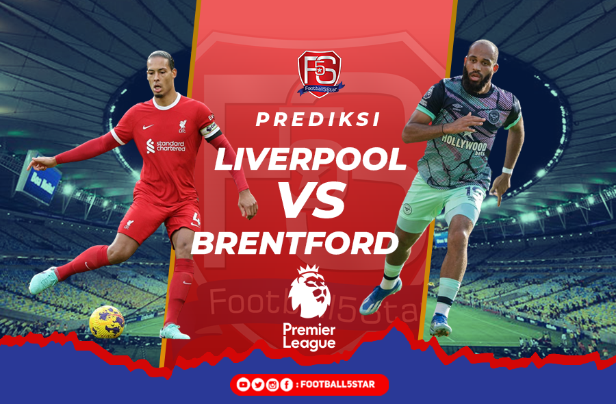 Liverpool vs Brentford - Prediksi Liga Inggris Pekan ke-12