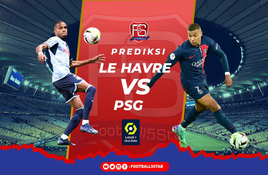 Prediksi: Le Havre vs Paris Saint-Germain