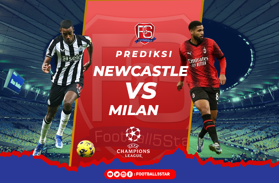 Newcastle vs AC Milan - Prediksi Liga Champions 2023-24