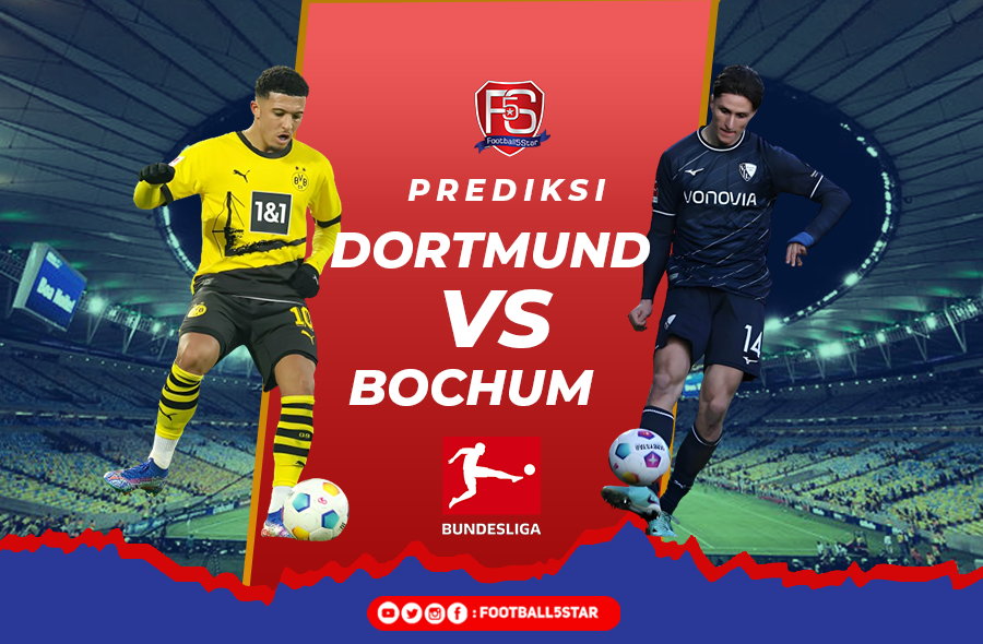 Prediksi Borussia Dortmund vs VfL Bochum