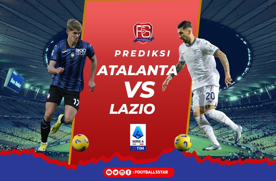 Atalanta Vs Lazio Prediksi Liga Italia Pekan Ke