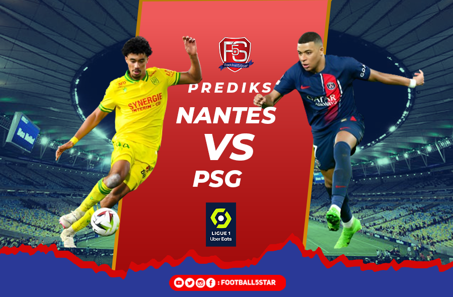 Nantes vs PSG - Prediksi Liga Prancis pekan ke-22