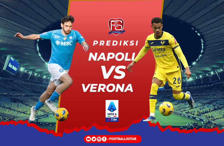 Napoli vs Verona - Prediksi Liga Italia Pekan ke-23