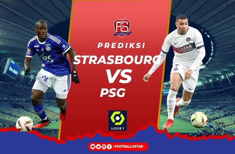Prediksi RC Strasbourg vs Paris Saint-Germain