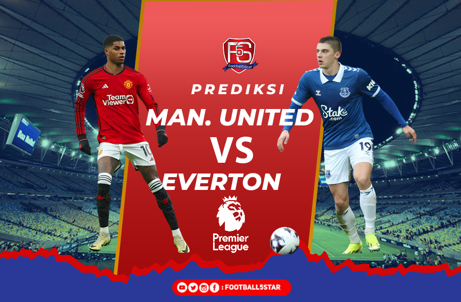 Manchester United vs Everton - Prediksi Liga Inggris pekan ke-28