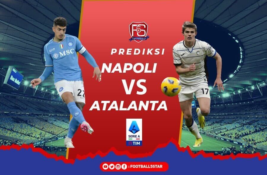 Prediksi Napoli vs Atalanta