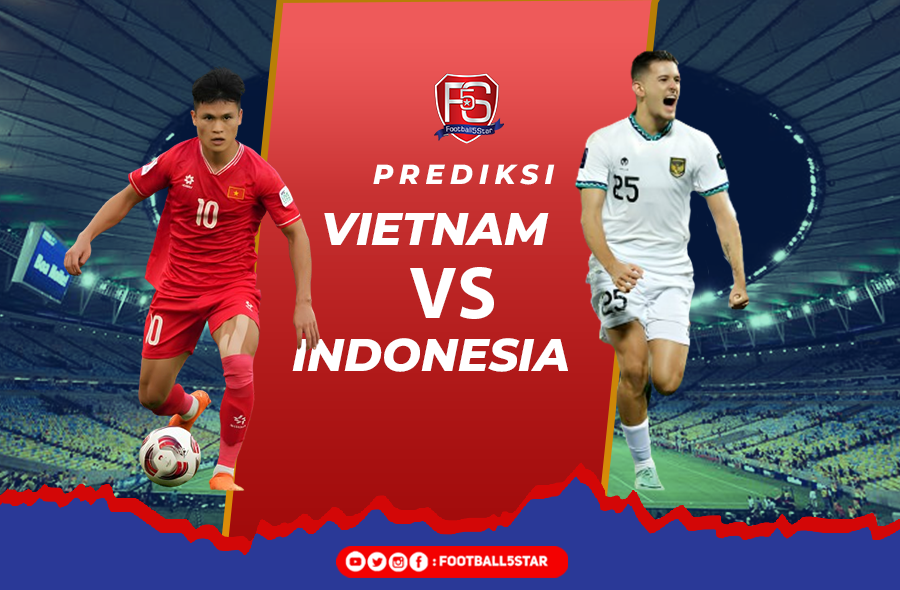 Prediksi Vietnam vs Indonesia
