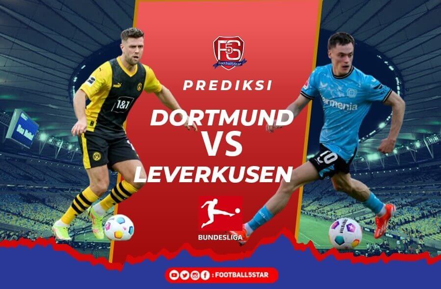 Prediksi Borussia Dortmund vs Bayer Leverkusen