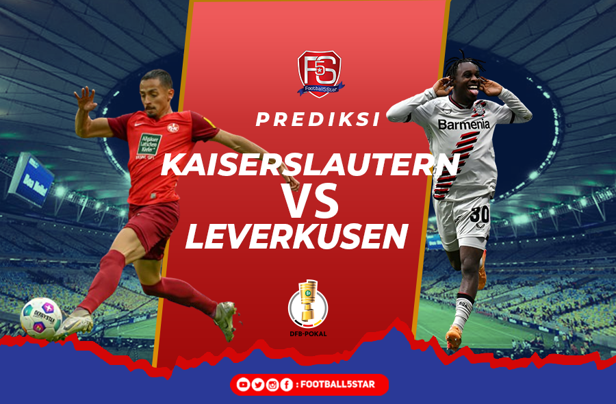 Prediksi FC Kaiserlautern vs Bayer Leverkusen