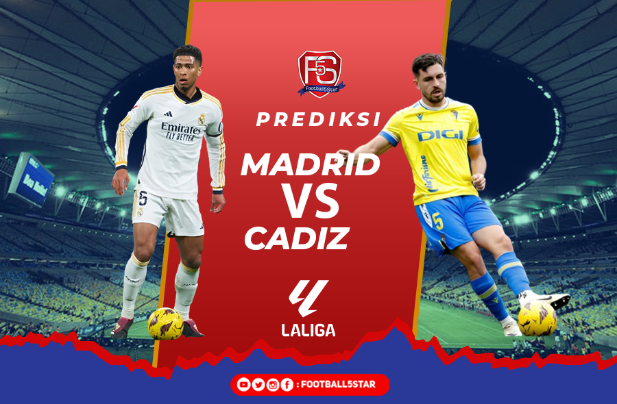 Prediksi Real Madrid vs Cadiz