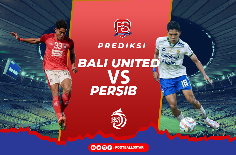 Prediksi Bali United vs Persib